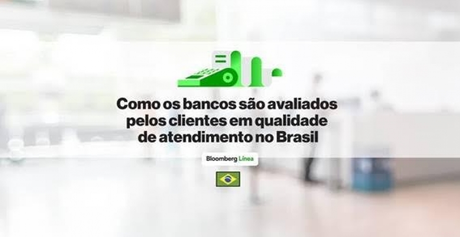 Como os bancos são avaliados pelos clientes pelo atendimento no Brasil