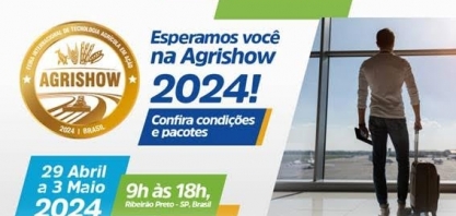 Agrishow: As novidades que as empresas do agro trazem para o evento