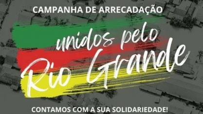 Unidos pelo Rio Grande. Contamos com sua solidariedade!