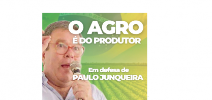 Carta aberta em defesa de Paulo Junqueira e do agronegócio brasileiro