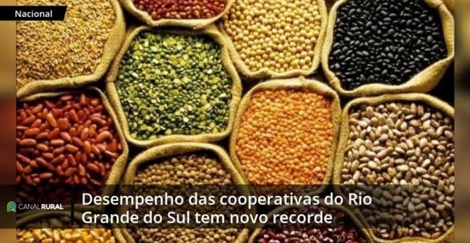 Desempenho das cooperativas do Rio Grande do Sul tem novo recorde
