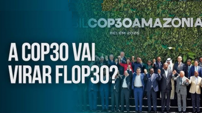 O Circo Climático da “Flop30” – Por Paula Sousa