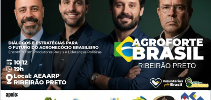 AGROFORTE BRASIL: O grande encontro do agro nacional em Ribeirão Preto
