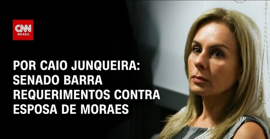 Senado barrou quebra de sigilo de escritório da mulher de Moraes