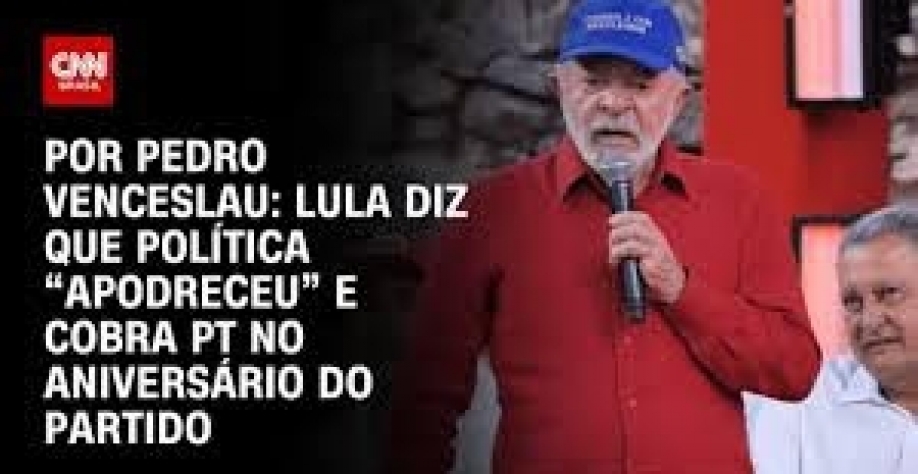 Lula diz que política “apodreceu” e cobra PT no aniversário do partido