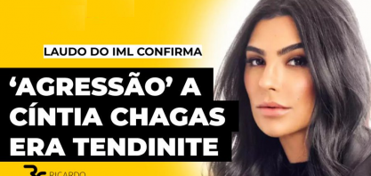 Laudo do IML desmascara influenciadora Cintia Chagas
