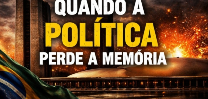 Quando a política perde a memória – Por Rodrigo Simões