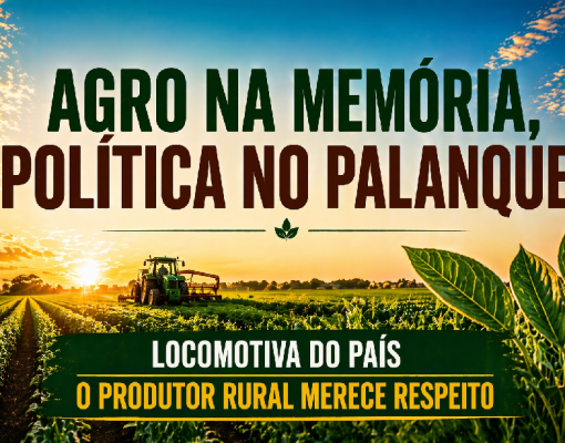 Locomotiva do País: O produtor rural merece respeito – Por Rodrigo Simões