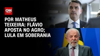 Flávio aposta no agro; Lula em soberania