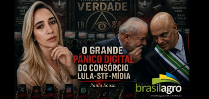 O grande pânico digital do consórcio Lula-STF-Mídia – Por Paula Sousa