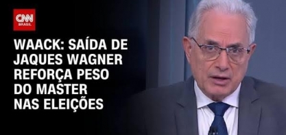  Saída de Jaques Wagner reforça peso do Master nas eleições