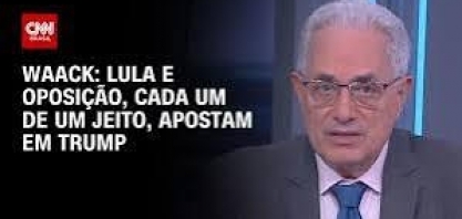 Lula e oposição, cada um de um jeito, apostam em Trump – Por William Waack