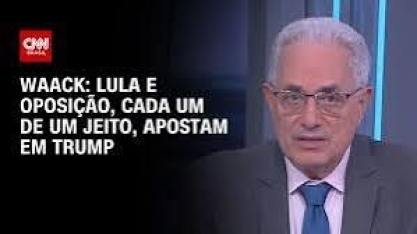 Lula e oposição, cada um de um jeito, apostam em Trump – Por William Waack