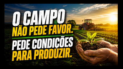 O campo não pede favor. Pede condições para produzir! 
