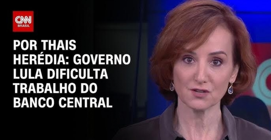 Governo Lula dificulta trabalho do Banco Central – Por Thais Herédia