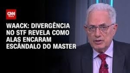  Divergência no STF revela como alas encaram escândalo – Por William Waack