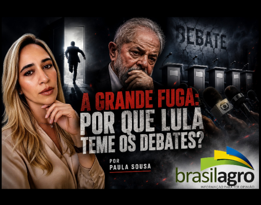 A Grande Fuga: Por Que Lula Teme os Debates? – Por Paula Sousa