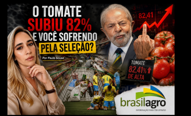 O tomate subiu 82% e você sofrendo pela seleção? – Por Paula Sousa 