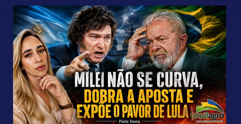 Milei não se curva, dobra a aposta e expõe o pavor de Lula