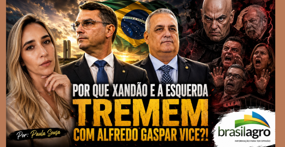 Por que Xandão e a esquerda tremem com Alfredo Gaspar vice–Por Paula Sousa
