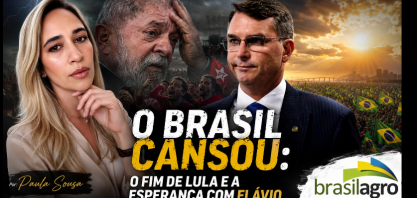 O Brasil Cansou: O Fim de Lula e a Esperança com Flávio – Por Paula  Sousa